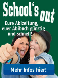 School's out – eure abizeitung, euer Abibuch günstig und schnell